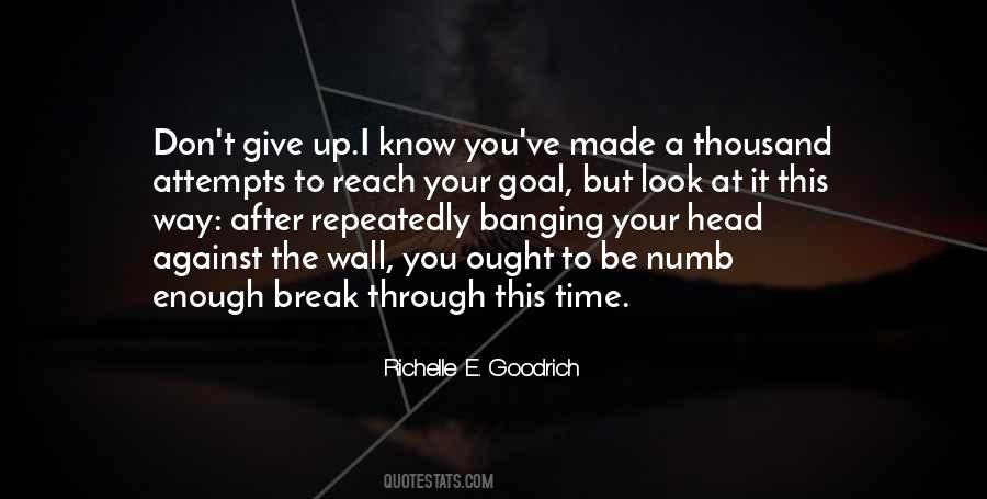 Break Through The Wall Quotes #1730625