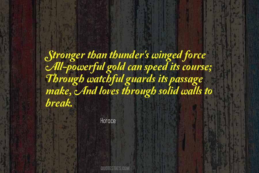 Break Through The Wall Quotes #174494