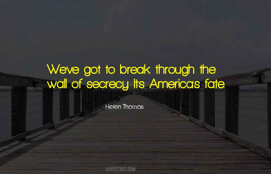 Break Through The Wall Quotes #21732