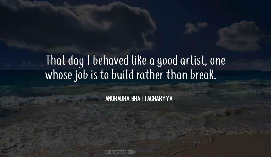Break To Build Quotes #1634056