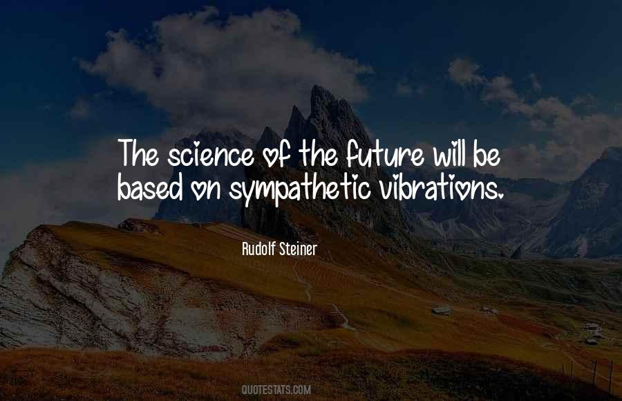 Future Of Science Quotes #255510