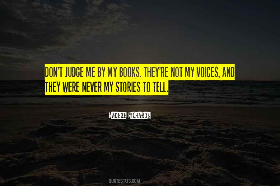 Stories To Tell Quotes #1226043