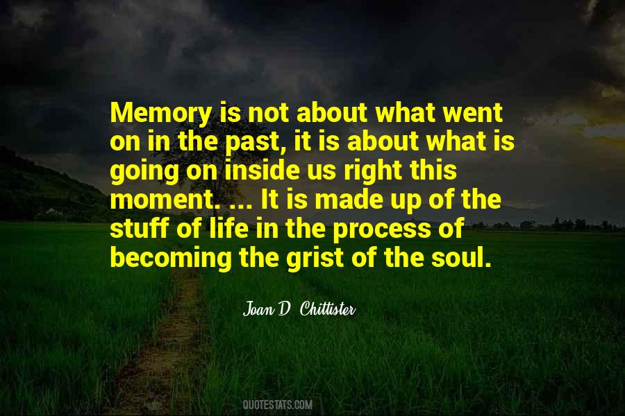 Life Is About Memories Quotes #1667885