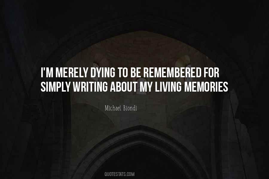 Life Is About Memories Quotes #1730248