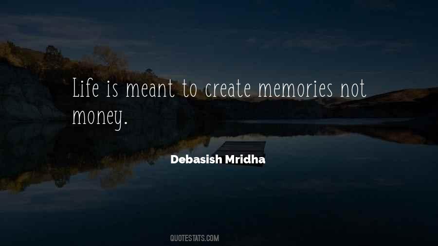 Life Is About Memories Quotes #1758020