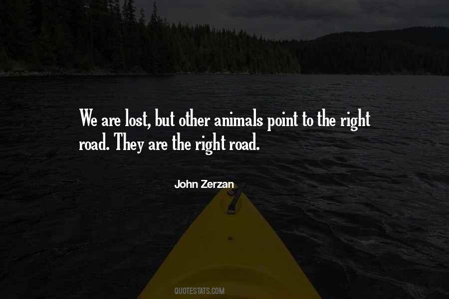 Right Road Quotes #1062861