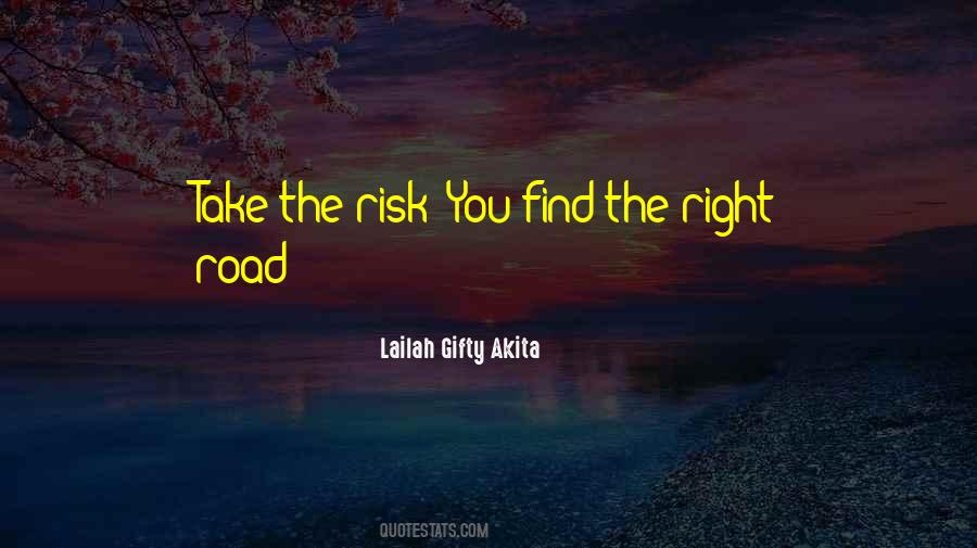 Right Road Quotes #1768686