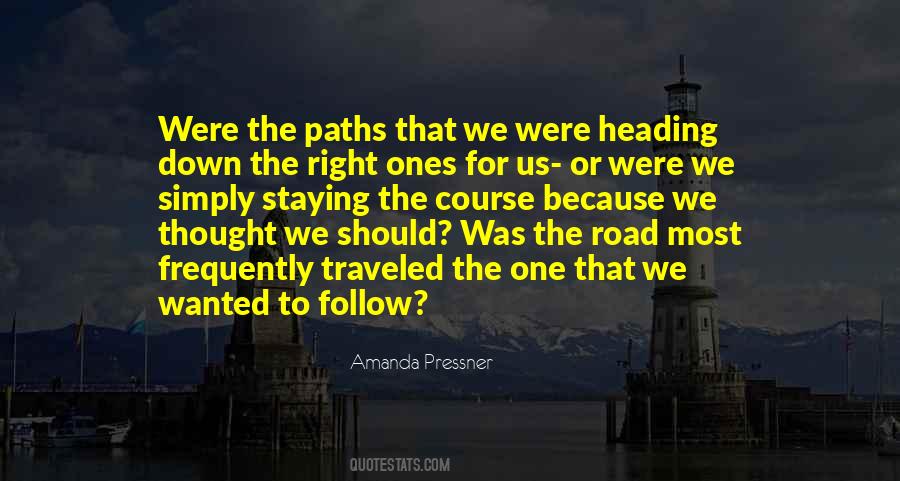 Right Road Quotes #277824