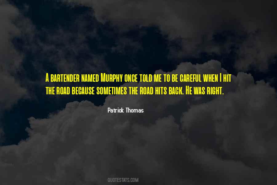 Right Road Quotes #29578