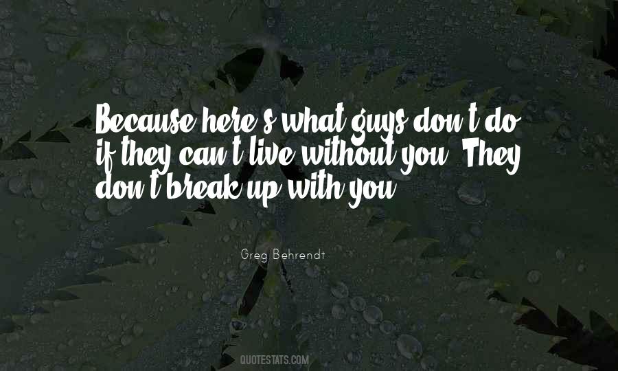 Break Up With Quotes #1268983