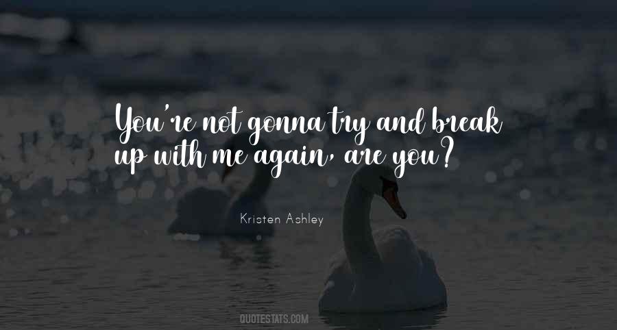 Break Up With Quotes #1409563