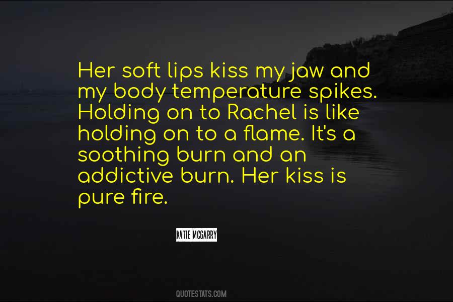 Soft Lips Kiss Quotes #426225