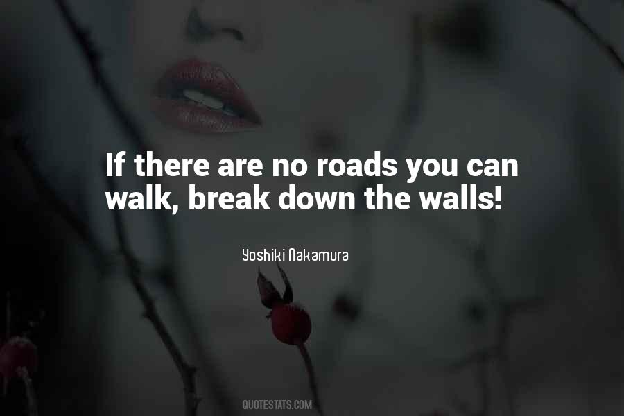 Break Walls Quotes #39932