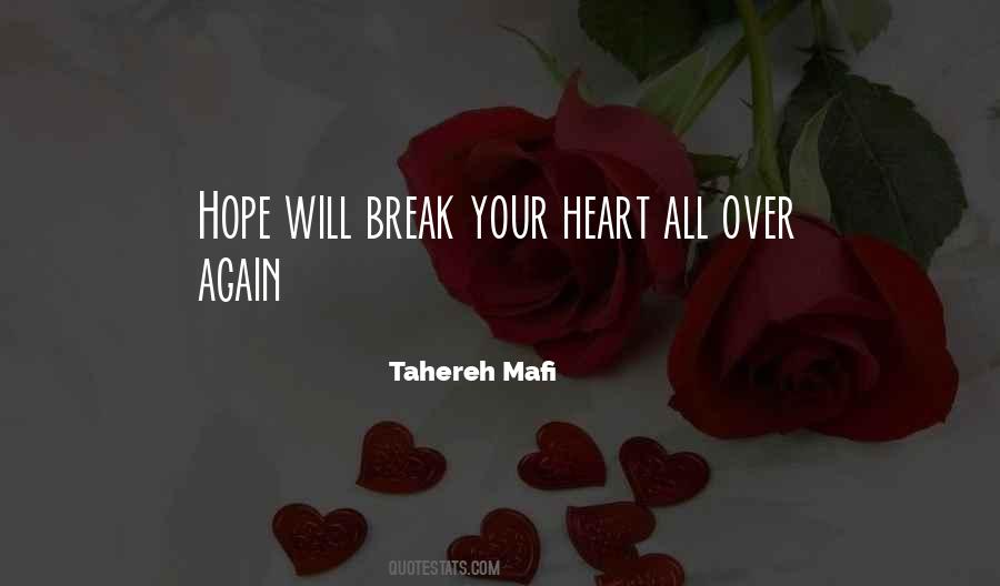 Break Your Heart Quotes #1709197