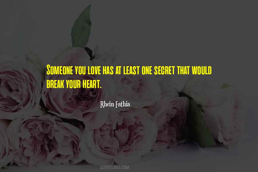 Break Your Heart Quotes #1859492