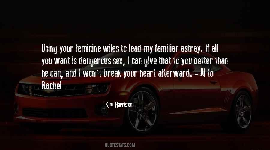 Break Your Heart Quotes #976109