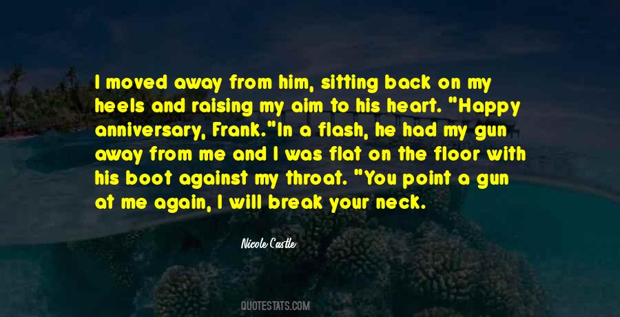 Break Your Neck Quotes #597433