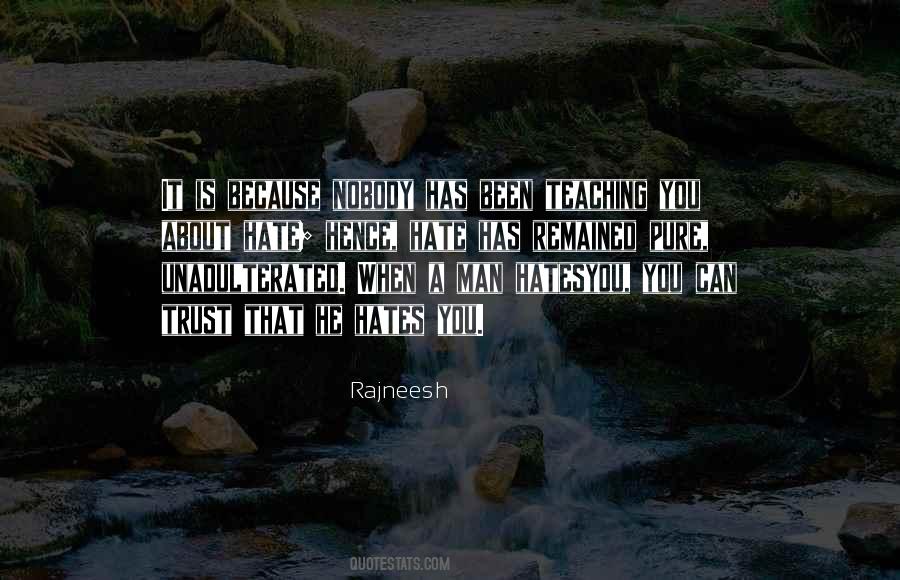 Unadulterated Love Quotes #1414259