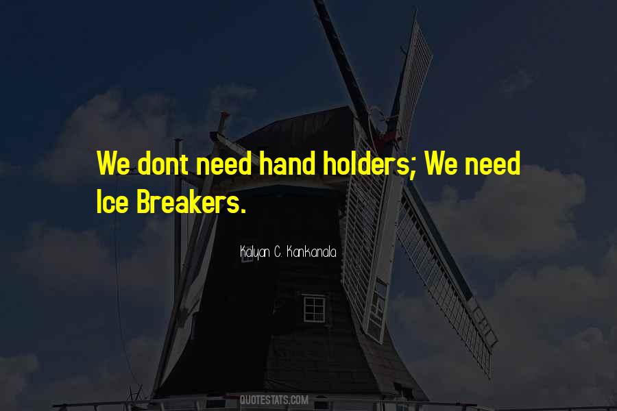Breakers Quotes #1570645