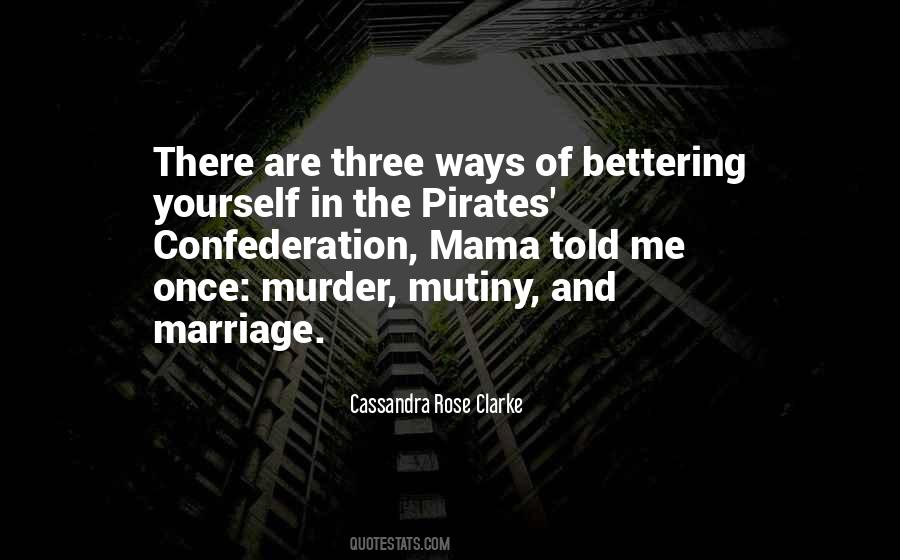 Three Ways Quotes #972759