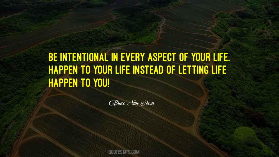 Intentional Life Quotes #1548518