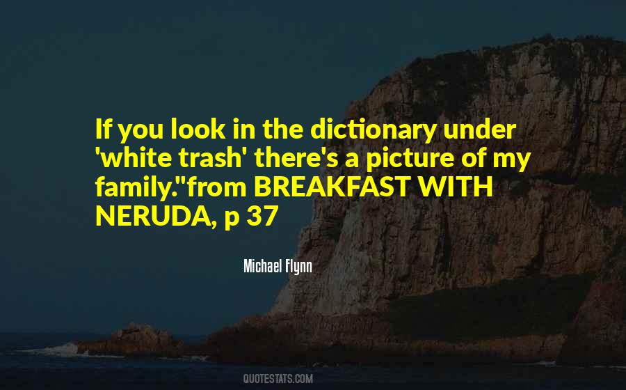 Breakfast With My Family Quotes #1522656