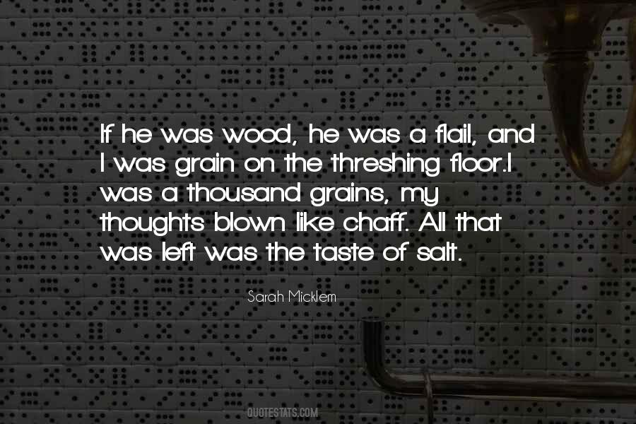 Thoughts As Grains Quotes #1013254
