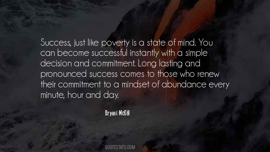 Poverty Is A State Of Mind Quotes #1559267
