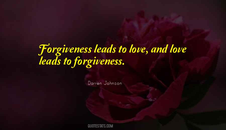 Quotes About Love Forgiveness #126246