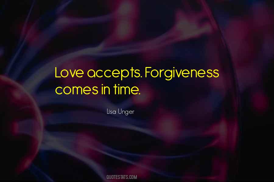 Quotes About Love Forgiveness #14374