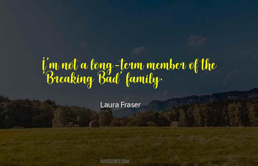 Breaking Bad Family Quotes #1331043