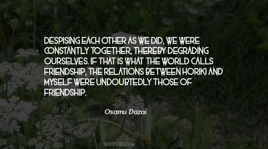 Friendship The Quotes #1657589