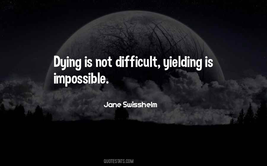 Yerdigginit Quotes #1079329