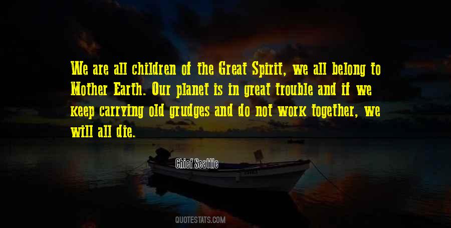 Great Spirit Quotes #1273380