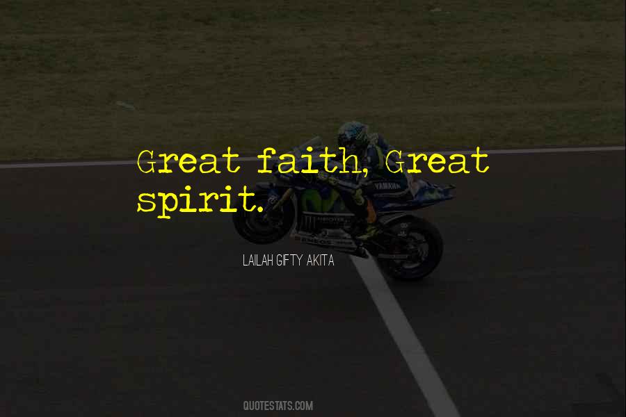 Great Spirit Quotes #484608