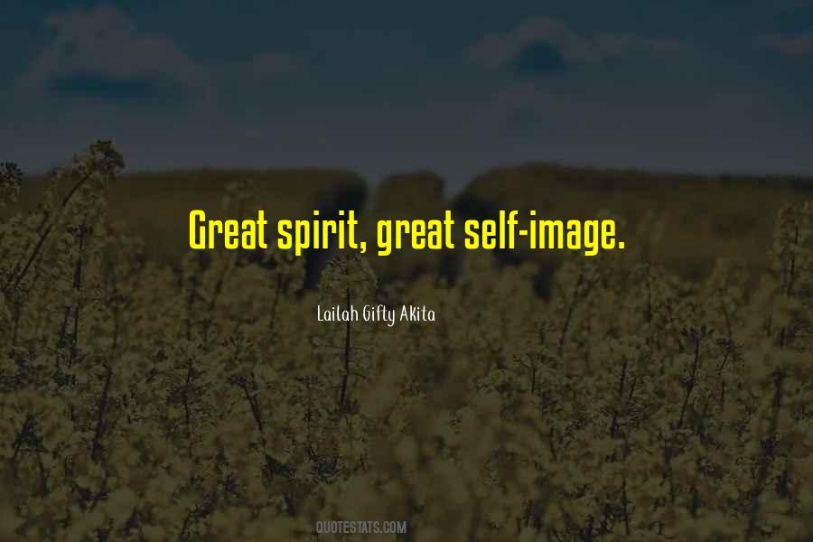 Great Spirit Quotes #549658
