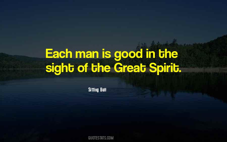 Great Spirit Quotes #973784