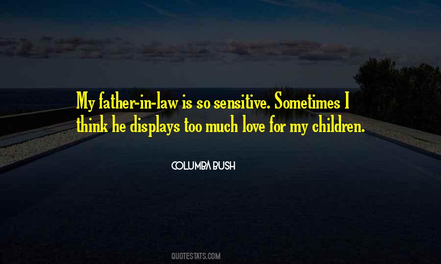 Sensitive Children Quotes #1252194