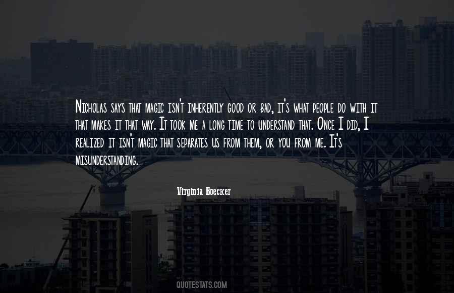 People Misunderstanding Quotes #1658088