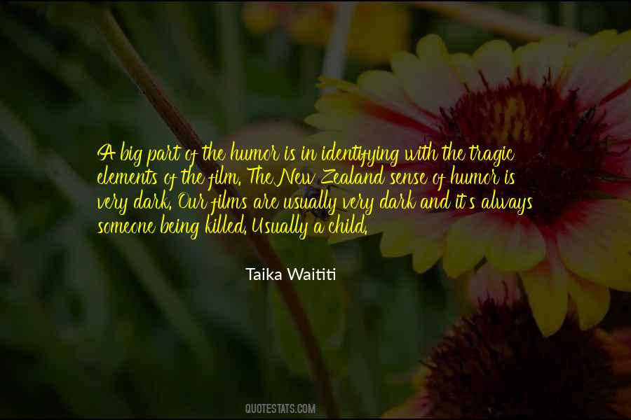 Waititi Taika Quotes #623310