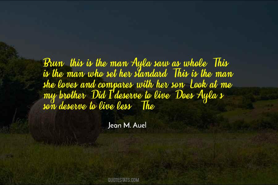 Look And Live My Brother Quotes #622788