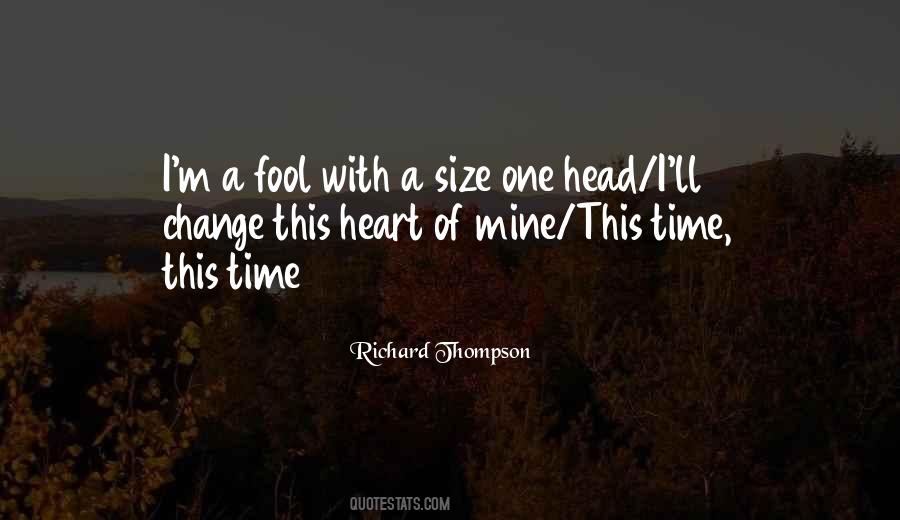 Size Of Your Heart Quotes #1717376