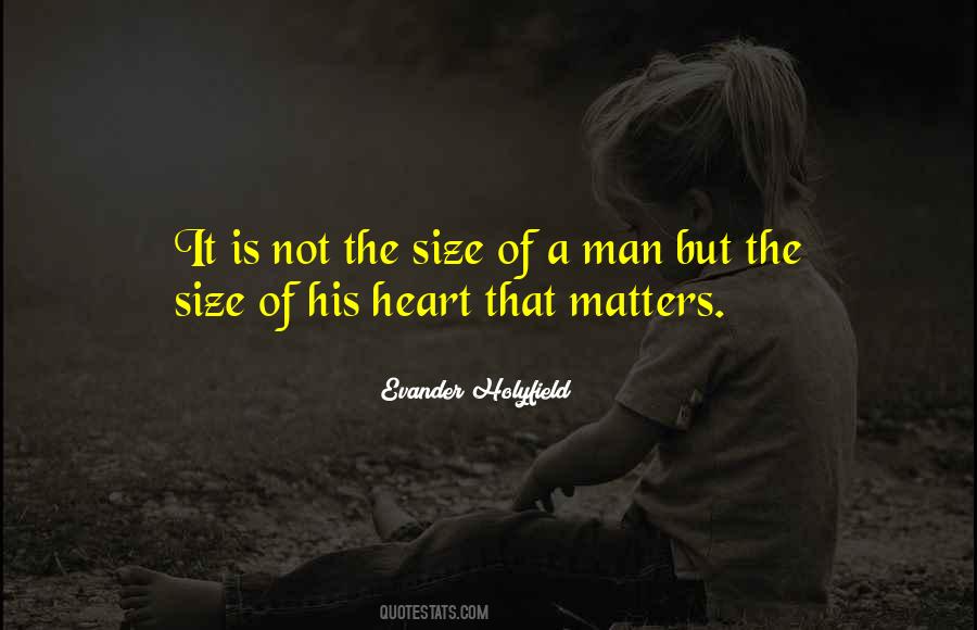 Size Of Your Heart Quotes #308369