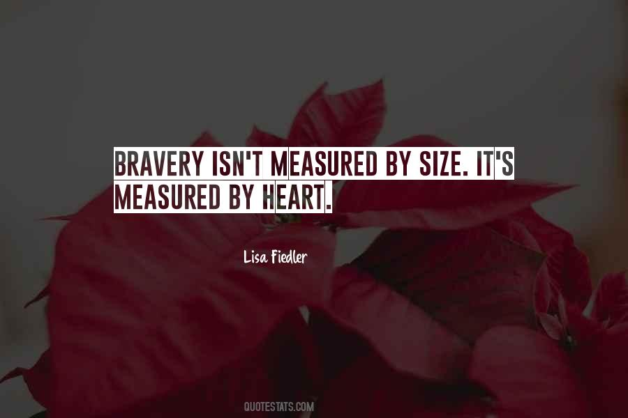 Size Of Your Heart Quotes #497700