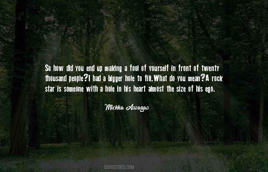 Size Of Your Heart Quotes #85110