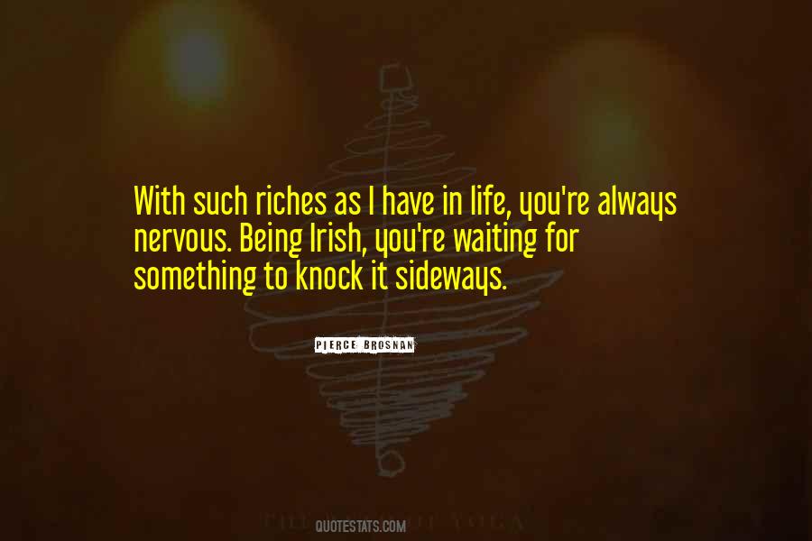 Life Riches Quotes #560312