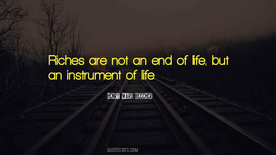 Life Riches Quotes #762420