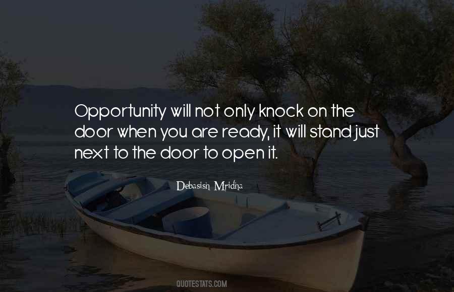 Ready For Opportunity Quotes #1534619