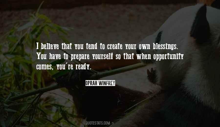 Ready For Opportunity Quotes #824525