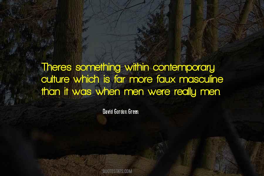 Contemporary Culture Quotes #1440833
